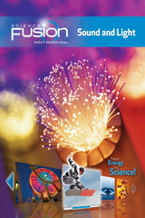 Student Edition Interactive Worktext Grades 6-8 Module J: Sound and Light