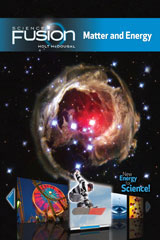 Student Edition Interactive Worktext Grades 6-8 Module H: Matter and Energy