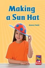 Individual Student Edition Red (Levels 3-5) Making a Sunhat