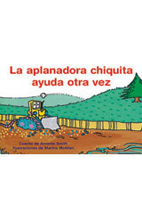 Individual Student Edition azul (blue) La aplanadora chiquita ayuda otra vez (Little Bulldozer Helps