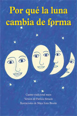 Individual Student Edition morado (purple) Por qu&amp;eacute; la luna cambia de forma (Why the Moon?)