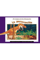 Individual Student Edition anaranjado (orange) La persecuci&amp;oacute;n (The Dinosaur Chase)