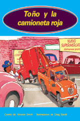 Individual Student Edition anaranjado (orange) To&amp;ntilde;o y la camioneta roja (Toby and the Big Red