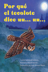 Individual Student Edition anaranjado (orange) Por qu&amp;eacute; el tecolote dice &amp;quot;uu uu&amp;quot