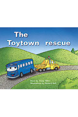 Individual Student Edition Red (Levels 3-5) The Toytown Rescue