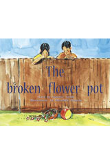 Individual Student Edition Blue (Levels 9-11) The Broken Flower Pot