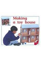 Individual Student Edition Blue (Levels 9-11) Making a Toy House